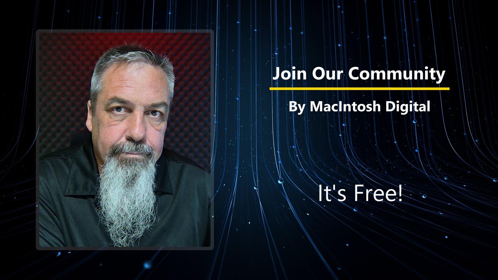 Join Our Community. It’s Free!